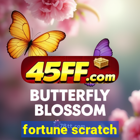 fortune scratch